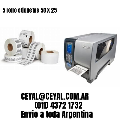 5 rollo etiquetas 50 X 25