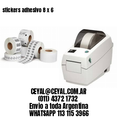 stickers adhesivo 8 x 6