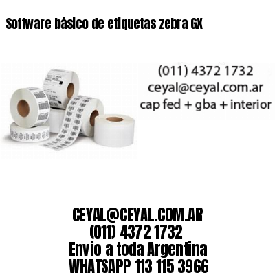 Software básico de etiquetas zebra GX