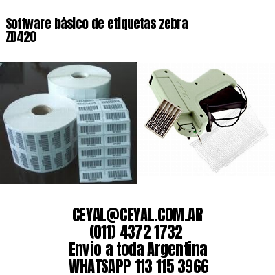Software básico de etiquetas zebra ZD420
