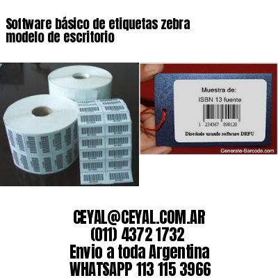 Software básico de etiquetas zebra modelo de escritorio