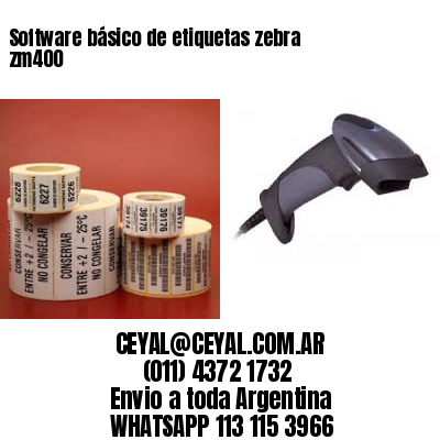 Software básico de etiquetas zebra zm400