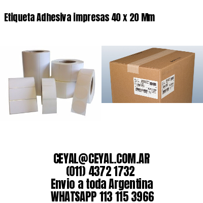 Etiqueta Adhesiva impresas 40 x 20 Mm