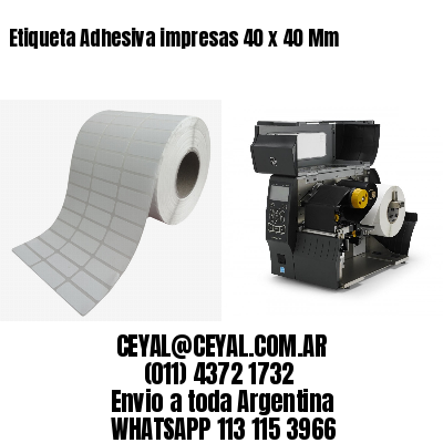 Etiqueta Adhesiva impresas 40 x 40 Mm