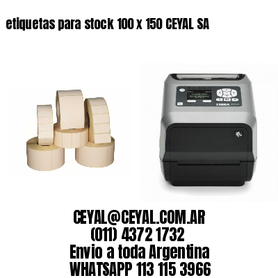 etiquetas para stock 100 x 150 CEYAL SA