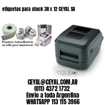 etiquetas para stock 38 x 12 CEYAL SA
