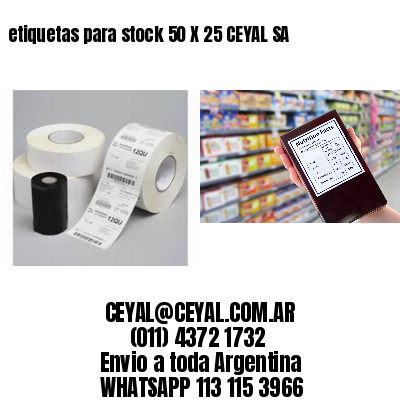 etiquetas para stock 50 X 25 CEYAL SA