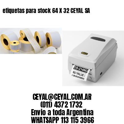 etiquetas para stock 64 X 32 CEYAL SA
