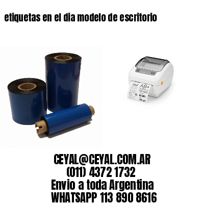 etiquetas en el dia modelo de escritorio
