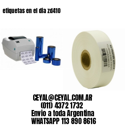 etiquetas en el dia zd410