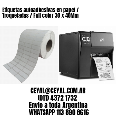 Etiquetas autoadhesivas en papel / Troqueladas / Full color 30 x 40Mm