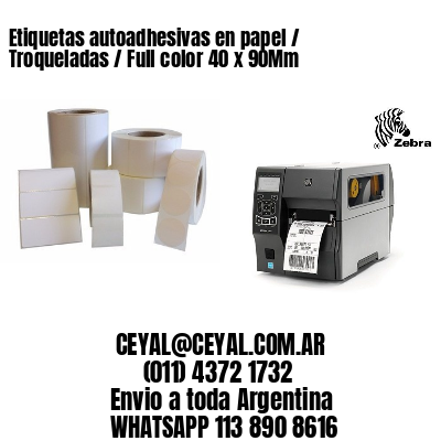Etiquetas autoadhesivas en papel / Troqueladas / Full color 40 x 90Mm