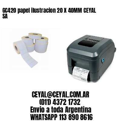 GC420 papel ilustracion 20 X 40MM CEYAL SA