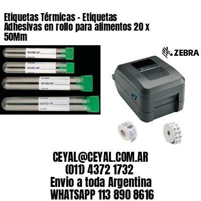 Etiquetas Térmicas – Etiquetas Adhesivas en rollo para alimentos 20 x 50Mm