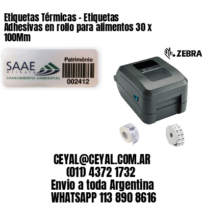 Etiquetas Térmicas – Etiquetas Adhesivas en rollo para alimentos 30 x 100Mm