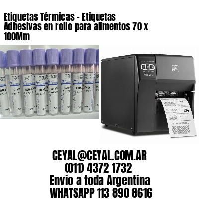 Etiquetas Térmicas – Etiquetas Adhesivas en rollo para alimentos 70 x 100Mm