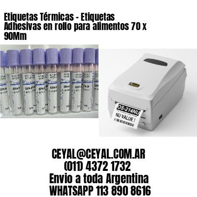Etiquetas Térmicas – Etiquetas Adhesivas en rollo para alimentos 70 x 90Mm
