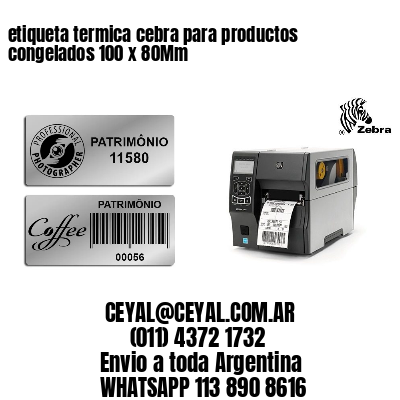 etiqueta termica cebra para productos congelados 100 x 80Mm