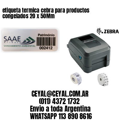 etiqueta termica cebra para productos congelados 20 x 50Mm