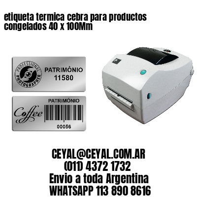 etiqueta termica cebra para productos congelados 40 x 100Mm