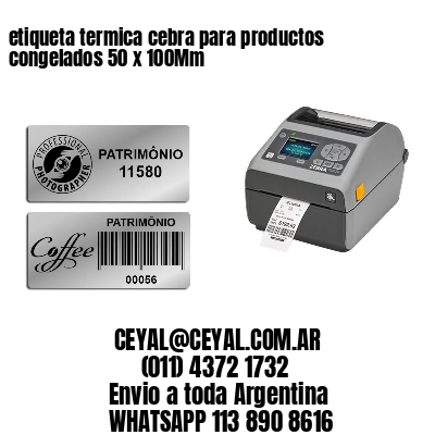 etiqueta termica cebra para productos congelados 50 x 100Mm