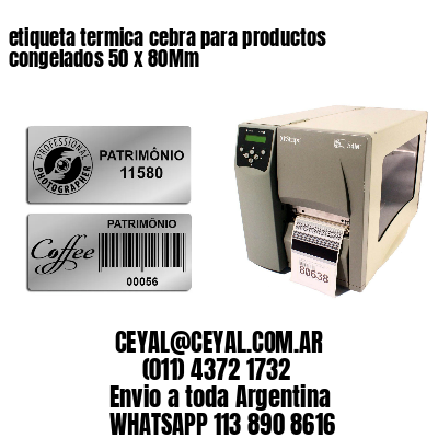 etiqueta termica cebra para productos congelados 50 x 80Mm