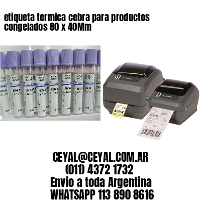 etiqueta termica cebra para productos congelados 80 x 40Mm