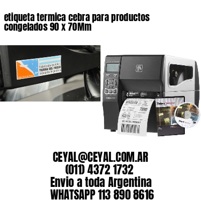 etiqueta termica cebra para productos congelados 90 x 70Mm