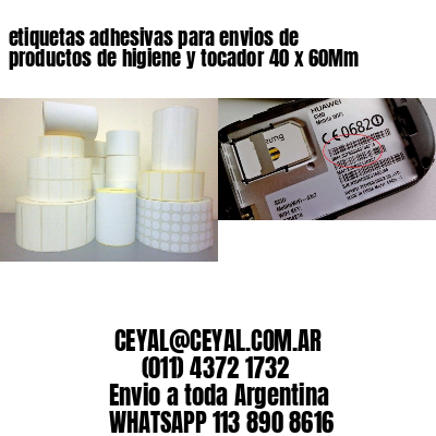 etiquetas adhesivas para envios de productos de higiene y tocador 40 x 60Mm