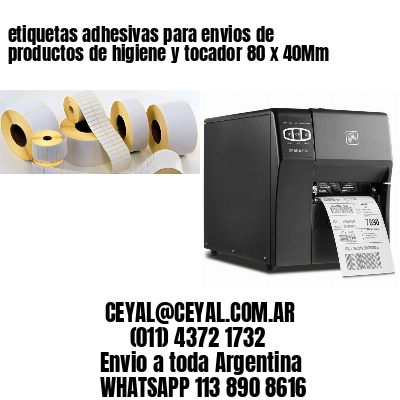 etiquetas adhesivas para envios de productos de higiene y tocador 80 x 40Mm