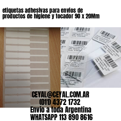 etiquetas adhesivas para envios de productos de higiene y tocador 90 x 20Mm