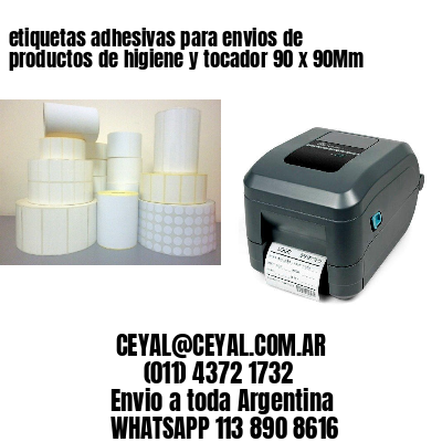 etiquetas adhesivas para envios de productos de higiene y tocador 90 x 90Mm