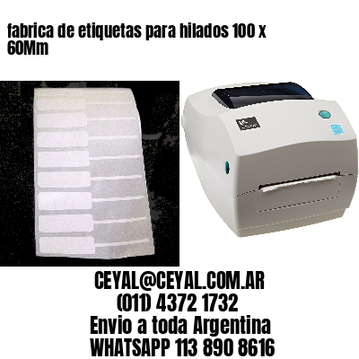 fabrica de etiquetas para hilados 100 x 60Mm