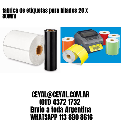 fabrica de etiquetas para hilados 20 x 80Mm