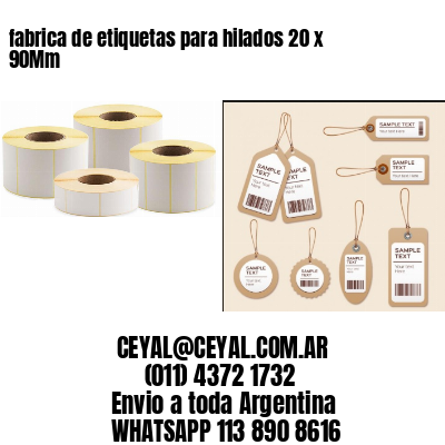 fabrica de etiquetas para hilados 20 x 90Mm