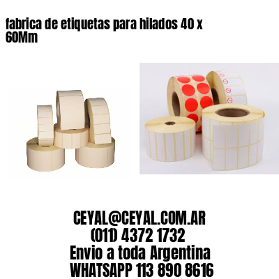 fabrica de etiquetas para hilados 40 x 60Mm