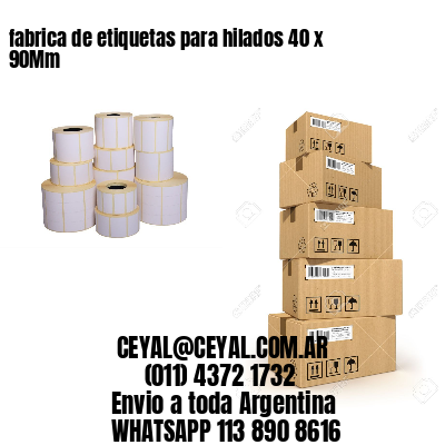 fabrica de etiquetas para hilados 40 x 90Mm