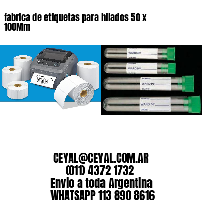 fabrica de etiquetas para hilados 50 x 100Mm