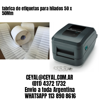 fabrica de etiquetas para hilados 50 x 50Mm