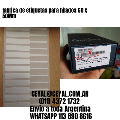 fabrica de etiquetas para hilados 60 x 50Mm