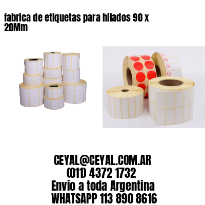 fabrica de etiquetas para hilados 90 x 20Mm