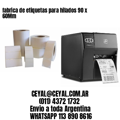 fabrica de etiquetas para hilados 90 x 60Mm