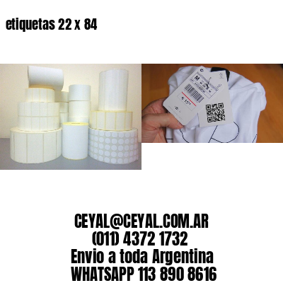 etiquetas 22 x 84