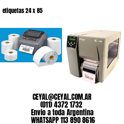etiquetas 24 x 85