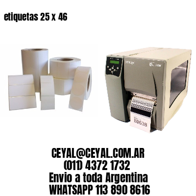 etiquetas 25 x 46