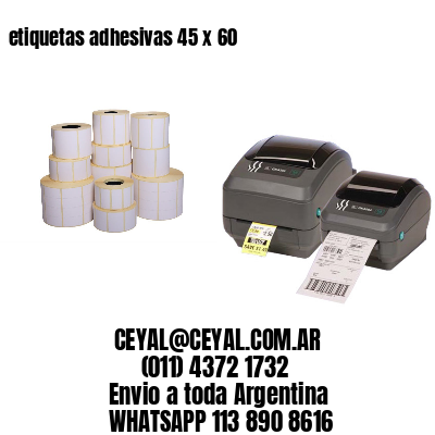etiquetas adhesivas 45 x 60
