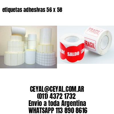 etiquetas adhesivas 56 x 58