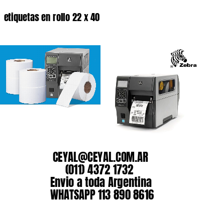 etiquetas en rollo 22 x 40
