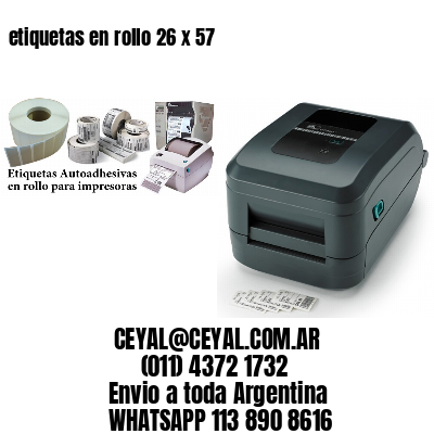 etiquetas en rollo 26 x 57