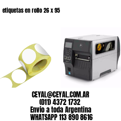 etiquetas en rollo 26 x 95